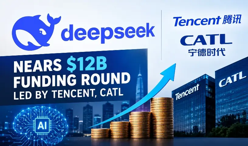 DeepSeek nears $12 billion funding round backed by Tencent and CATL