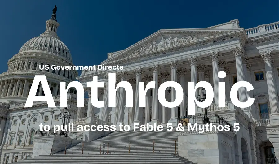 US directs Anthropic to pull global access to Fable 5 and Mythos 5 | Illustration