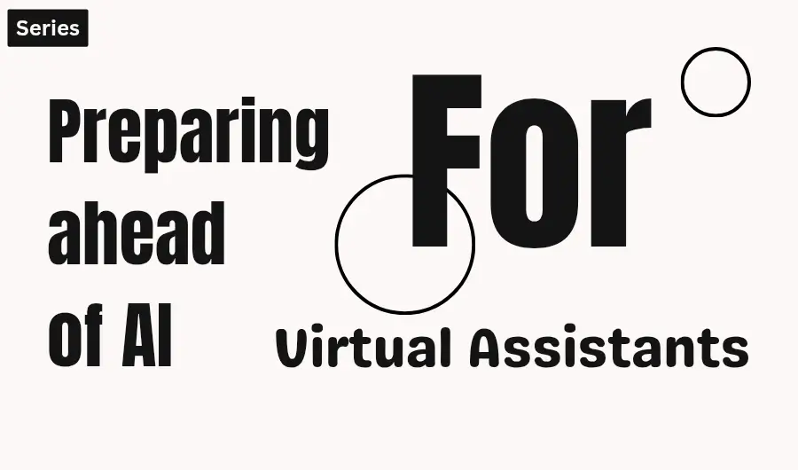 Illustration of preparing ahead of AI as a Virtual Assistant 