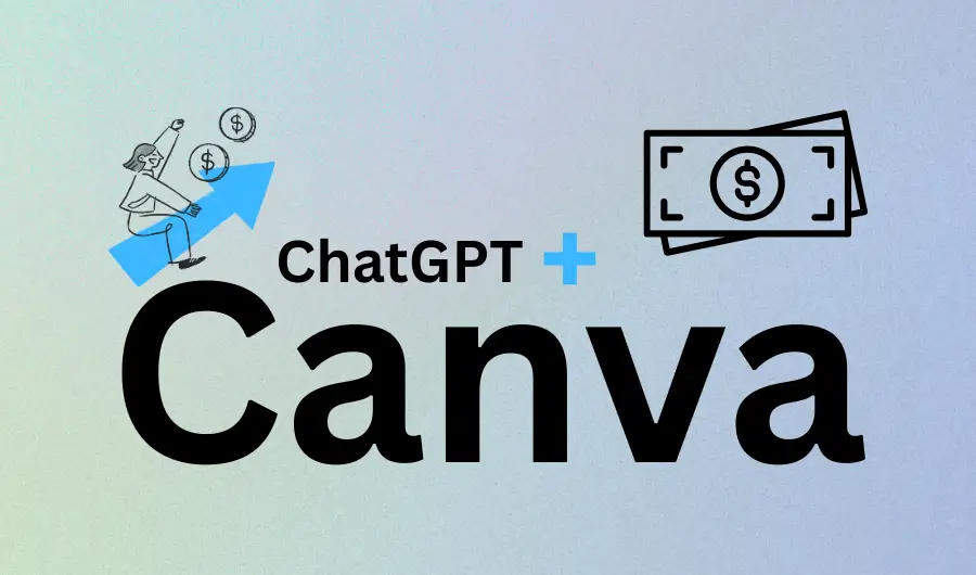earn money with ChatGPT and Canva